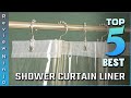 Top 5 Best Shower Curtain Liner Review In 2022