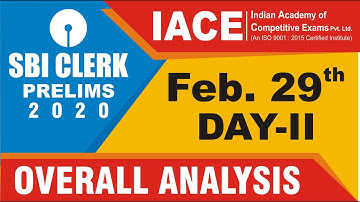 SBI Clerk Prelims 2020 Day 2 | 29 Feb, Overall Exam Analysis