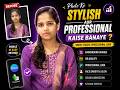 Photo Ko Stylish Aur Professional Kaise Banaye