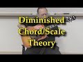 Diminished Chord Scale Theory