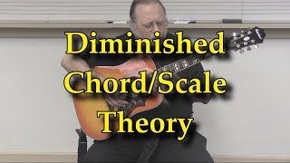 Diminished  Chord Scale Theory