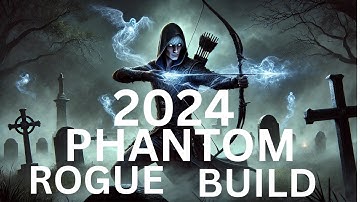 DND 5e 2024 Phantom Rogue Character Build