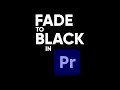 How to Fade to Black in Adobe Premiere Pro #shorts