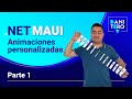 .NET MAUI - Animaciones personalizadas (Parte 1) - La clase Animation