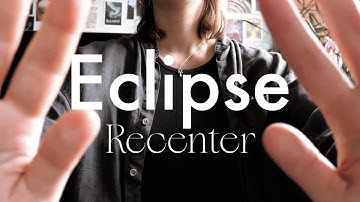 ASMR Recentering Healing Reiki Session for Eclipse Season Light Language