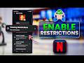 How to See If I Have Restrictions Enabled on Netflix Android
