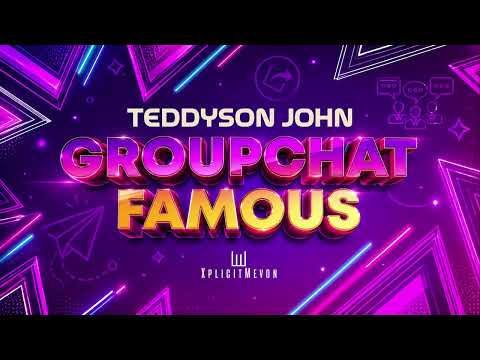 Teddyson John x XplicitMevon - Groupchat Famous (Official Audio) | Soca 2027
