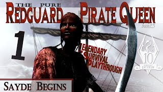 Pure Redguard Pirate Queen Build (1) - SAYDE BEGINS - Skyrim AE Legendary Survival Net Worth