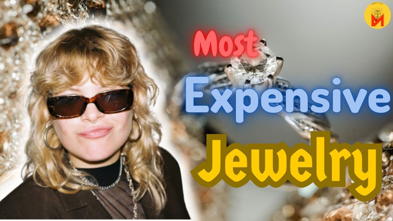 The most expensive jewelry in the world