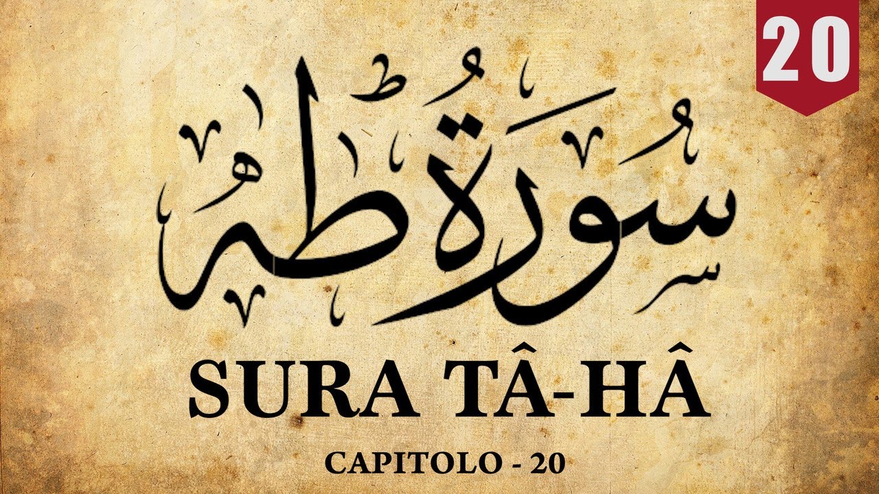 Sacro Corano | Sura Taha | Italiano | سورة طه