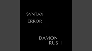 Syntax Error (Orignal Mix)