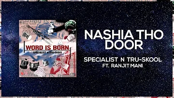 Nashia Tho Dhoor | Full Audio | Specialist N Tru-Skool ft Ranjit Manni | Word Is Born