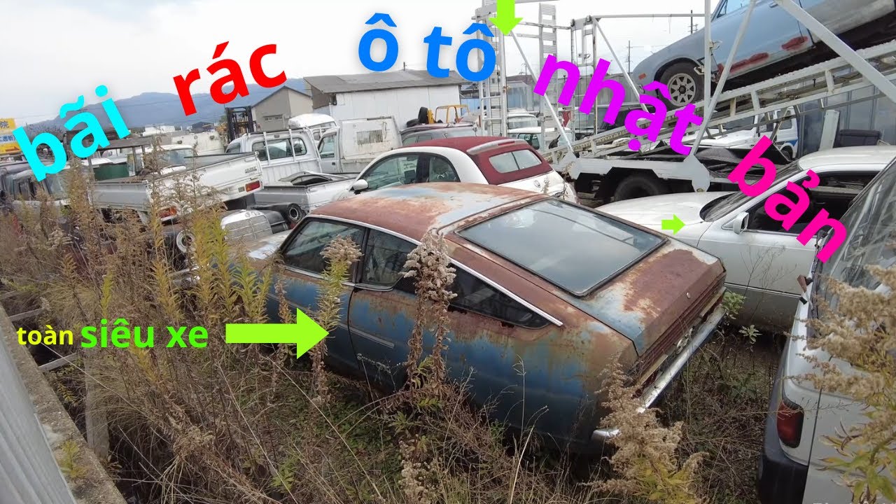 Khám phá bãi rác ô tô tại Nhật Bản toàn Siêu xe đắt tiền bị bỏ phí