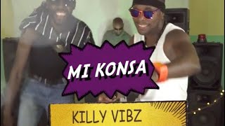 Killy Vibz - Mi Konsa 🥳 (Clip Officiel) 💯💣💢💥💥💥