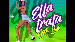 Mr Saik - Ella Trata - Panama Plena 2019