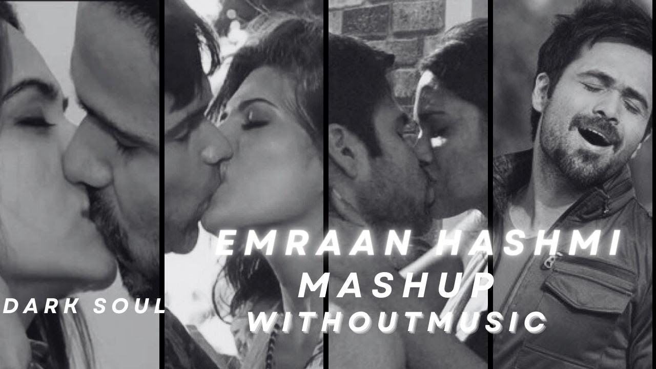 Emraan Hashmi Song Mashup | Without Music | Vocals Only | Dark Soul