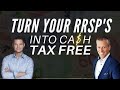 RRSP Investing Secrets. Getting Your RRSP/TFSA into a Cash Position To Invest In Real Estate.