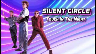 Silent Circle - Touch In The Night (Extended Instrumental BV) HD Sound 2023 Resimi