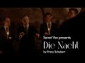 Sonat Vox Die Nacht By Franz Schubert Official Music Video mp3