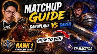 🔴 LangD Gangplank vs Garen - Matchup Guide - Rank 1 GP KR Masters