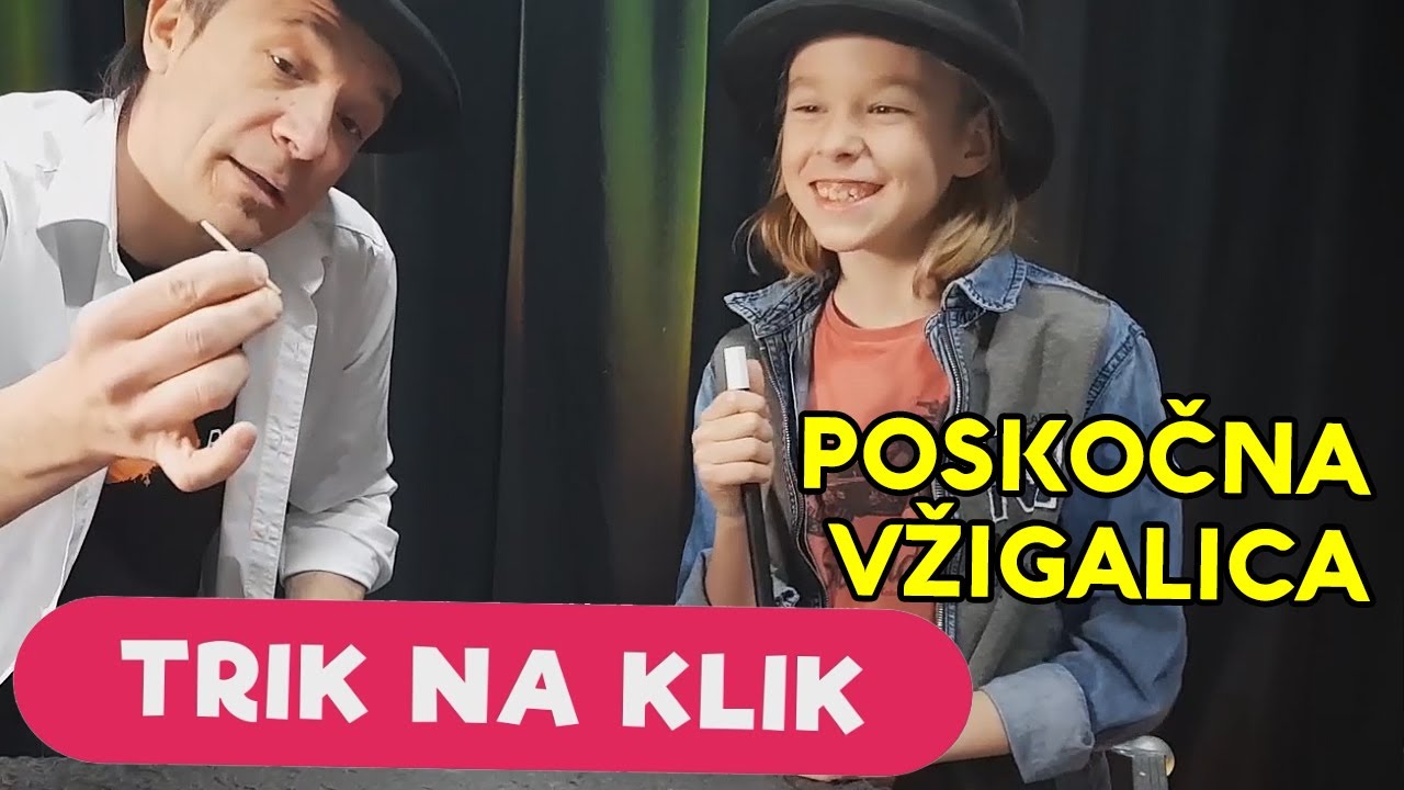 Čarovnije za otroke - POSKOČNA VŽIGALICA / Čarodej Sam Sebastian in čarovnik Leonard