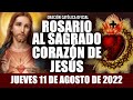 ROSARIO AL SAGRADO CORAZÓN DE HOY JUEVES 11 DE AGOSTO DE 2022 ((SAGRADO CORAZÓN DE JESÚS))