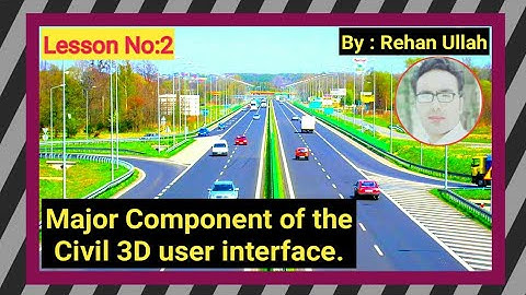 Major components of the Civil 3D user interface #2 || Civil 3D software tutorial