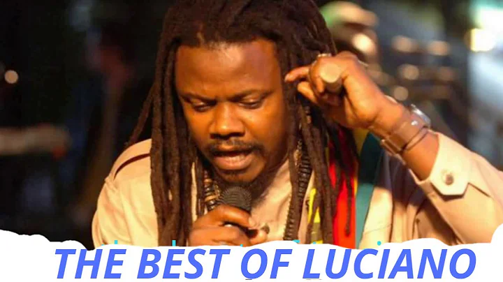 The best HITS of Luciano MIXTAPE ,REGGAE Culture L...