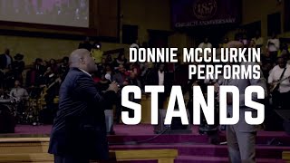 Video thumbnail of "Donnie McClurkin performs STAND || Live"
