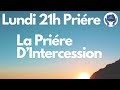 Lundi 21h | La Priére D'intercession | 25th September 2023