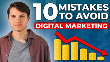 Avoid These 10 Common Mistakes in Digital Marketing