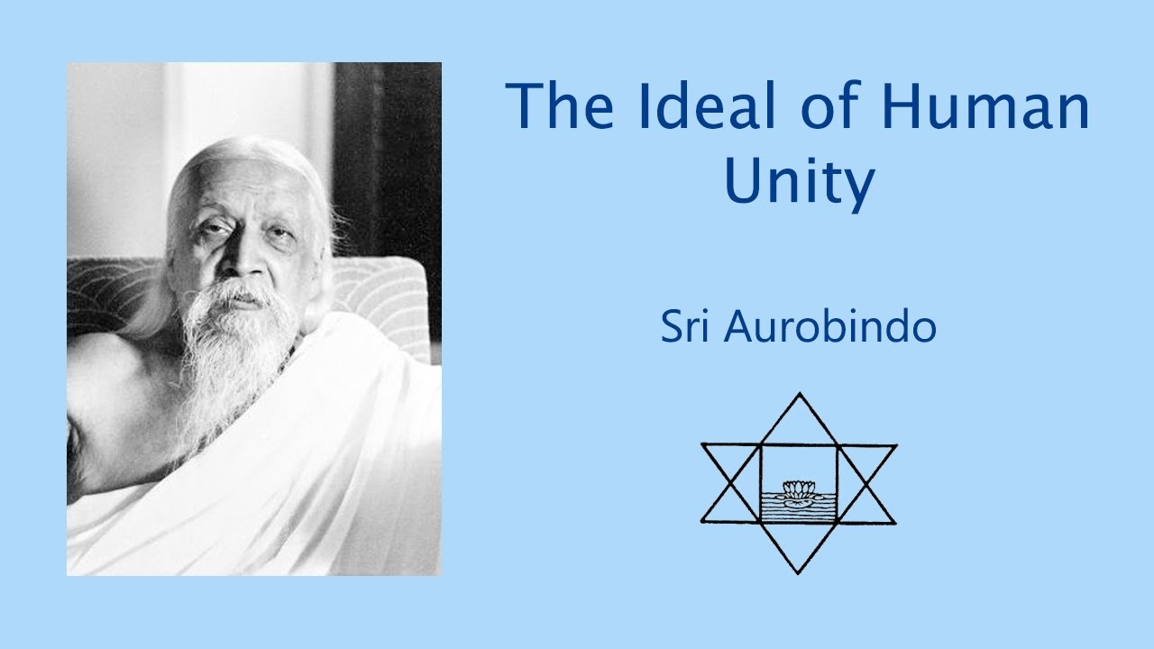The Ideal of Human Unity - Read by Narad - Chapter 17
