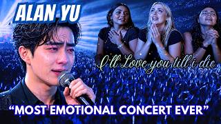 You will Cry Watching this “I’ll Love You Till I Die” | Alan yu menglong emotional concert