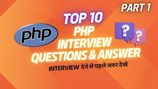 Top 10 Basic Interview question& Answer