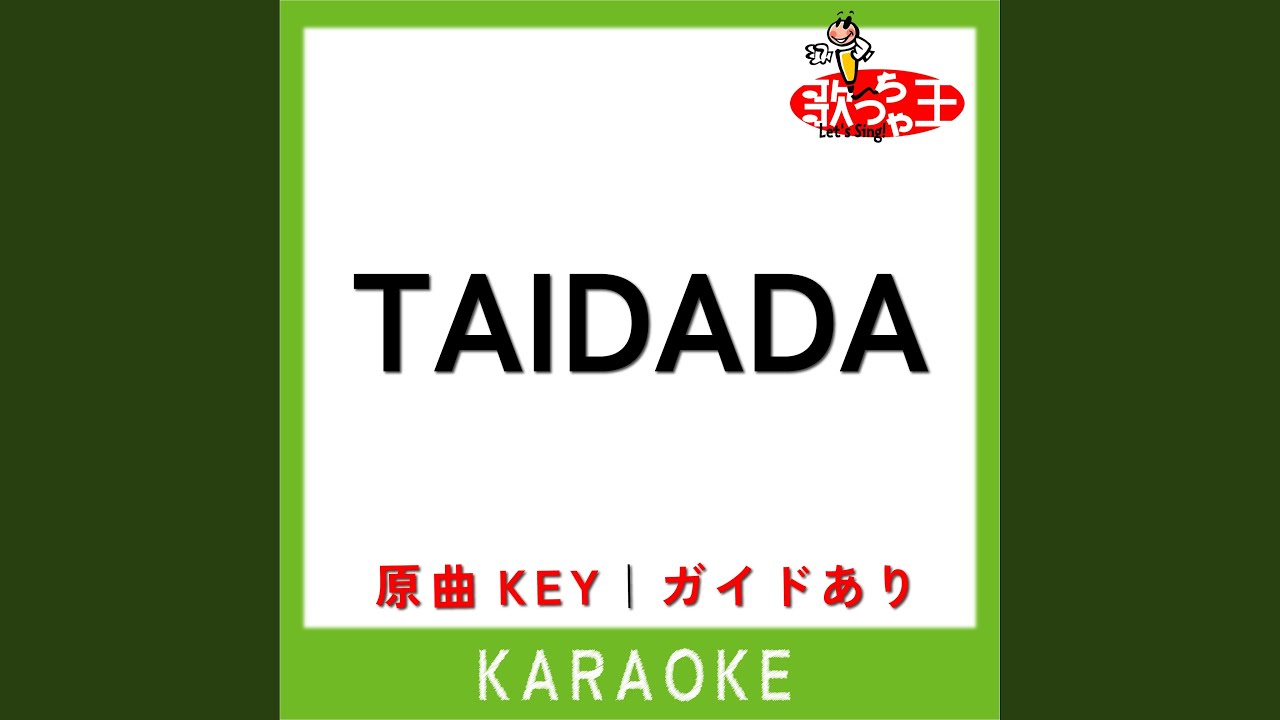 TAIDADA (カラオケ) (原曲歌手:ずっと真夜中でいいのに。) - YouTube
