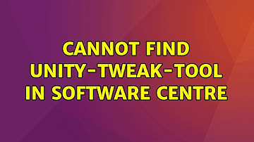Ubuntu: Cannot find unity-tweak-tool in Software Centre