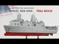 [FULL BUILD] 1/350 USS San Antonio class LPD-21 NEW YORK