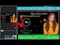 Pashto Slowed Reverb Song Editing In Pashto Full Song Editing In Inshot TikTok Trending Editing 