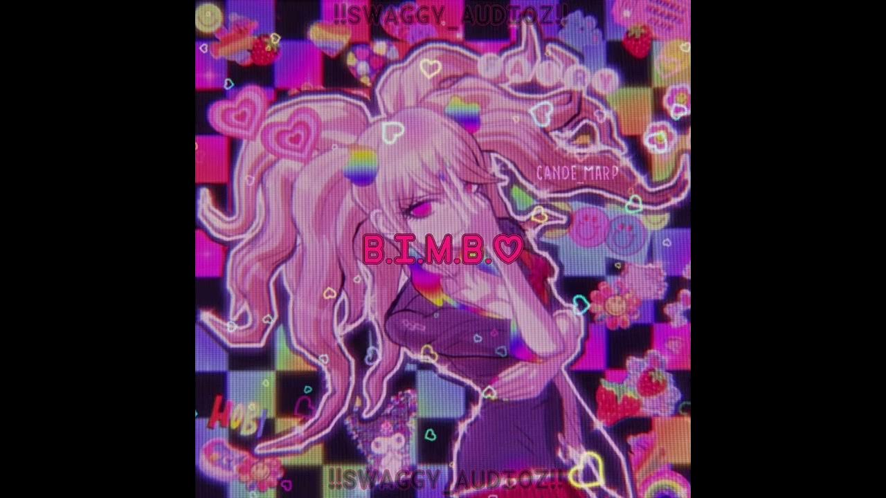 Bimbo doll nightcore/antidaycore lyrics Swaggy_Audi0z YouTube