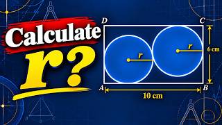Can You Find r | Two Tangent Circles Inside a Rectangle – Geometry Challenge