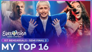 Eurovision 2024: 1st Rehearsals | Semi Final 2 - My Top 16