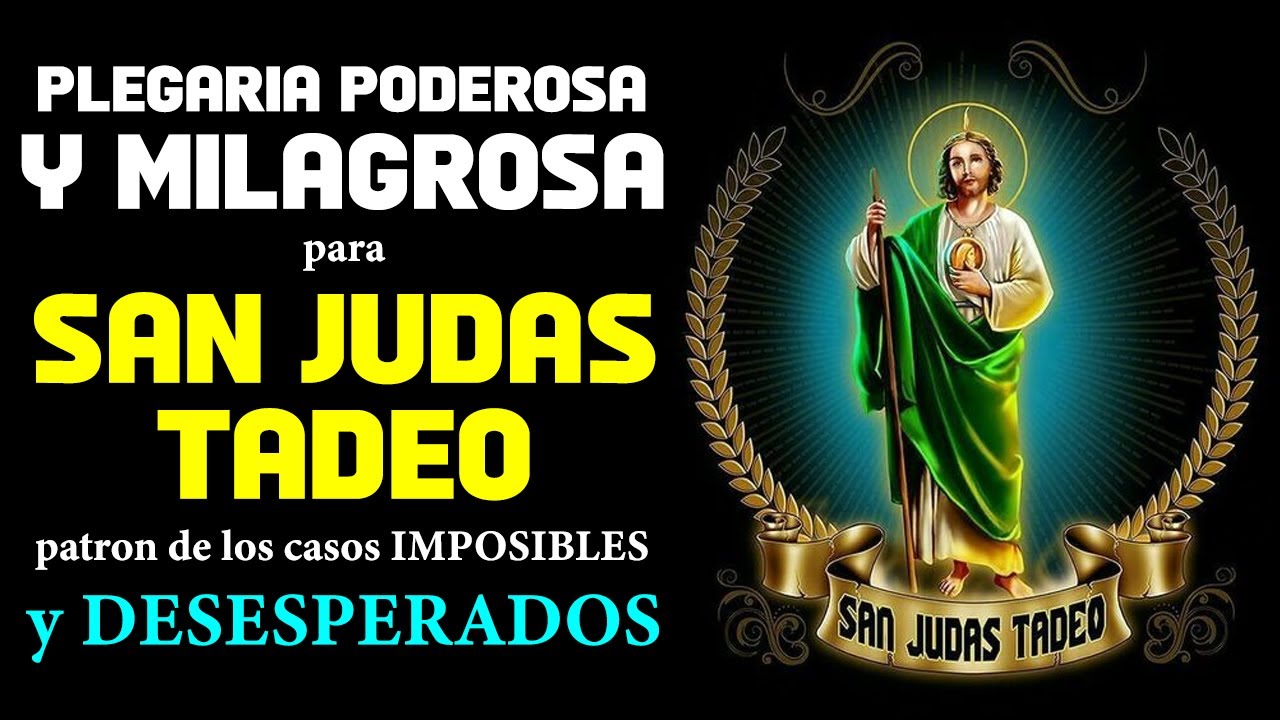 Oración Poderosa a San Judas Tadeo para recibir un milagro imposible ...