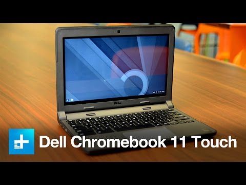 Dell Chromebook 11 Touch  Hands On Review