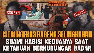 HABISl ISTRI & SELINGKUHAN DI KOS BANGKALAN ! SAAT SEDANG ASIK BERHUBUNGAN BAD4N !