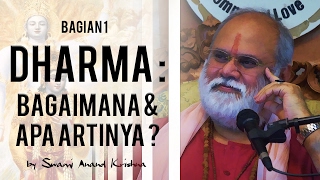 Dharma : Bagaimana & Apa Artinya? (Bag.1)