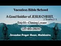VBS 2024 || closing Lesson Day 01 ||