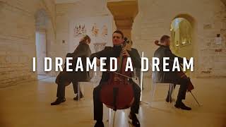 I Dreamed a Dream (Les Misérables) - Prague Cello Quartet [Official Audio]