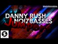 Danny Rush & Noizbasses - Jumpers (Original Mix)