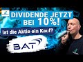 British american tobacco  dividende jetzt bei 10 ist die aktie ein kauf