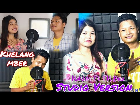 Khelang mber Studio Version Full Video || Kaubru Song video || FM Bru ft Makloh Bru